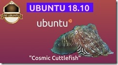 Derivate ufficiali di Ubuntu 18.10 “Cosmic Cuttlefish” disponibili per il download.