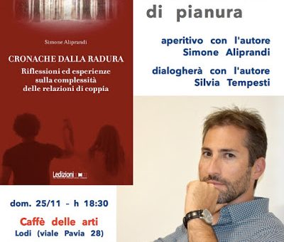 Cronache dalla foresta di pianura: aperitivo con l’autore a Lodi