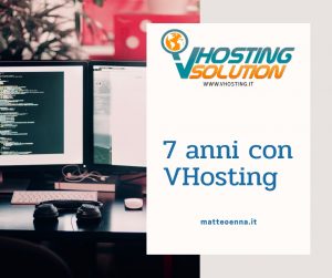 Scegliere un Hosting: 7 anni con VHosting