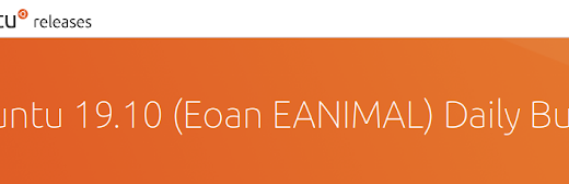 Ubuntu 19.10 Eoan: ufficialmente aperto il ciclo di sviluppo (anche se siamo ancora senza animale)