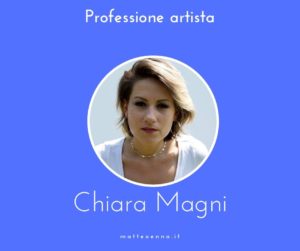 Professione artista, intervista a Chiara Magni