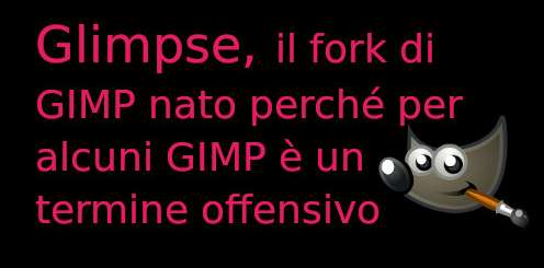 Glimpse, il fork di GIMP di cui non sentivamo il bisogno