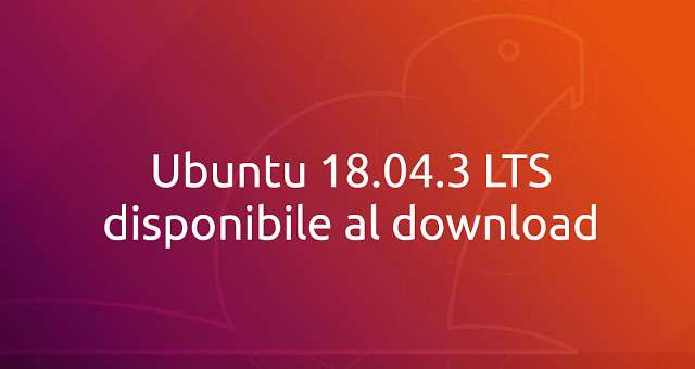 Rilasciato Ubuntu 18.04.3 LTS