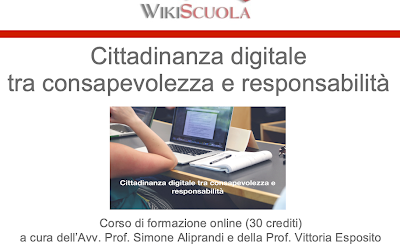 Cittadinanza digitale tra consapevolezza e responsabilità. Un mio corso di 30 crediti per Wikiscuola