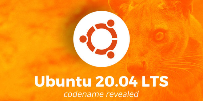 Ubuntu 20.04 LTS “Focal Fossa” arriverà il 23 Aprile 2020!