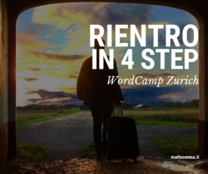 WordCamp Zurich 2019, rientro in quattro step
