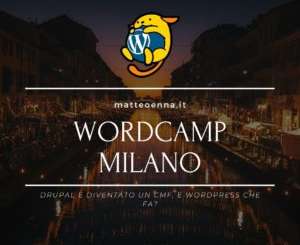 WordCamp Milano 2019, sarò volunteer e speaker