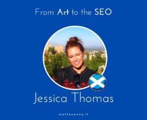Jessica Thomas: dall’arte al SEO