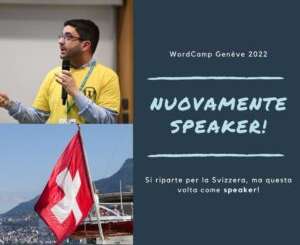 WordCamp Ginevra 2022: si torna in presenza e sarò speaker