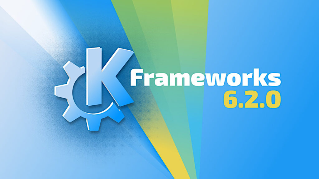 Rilasciato KDE Frameworks 6.2.0